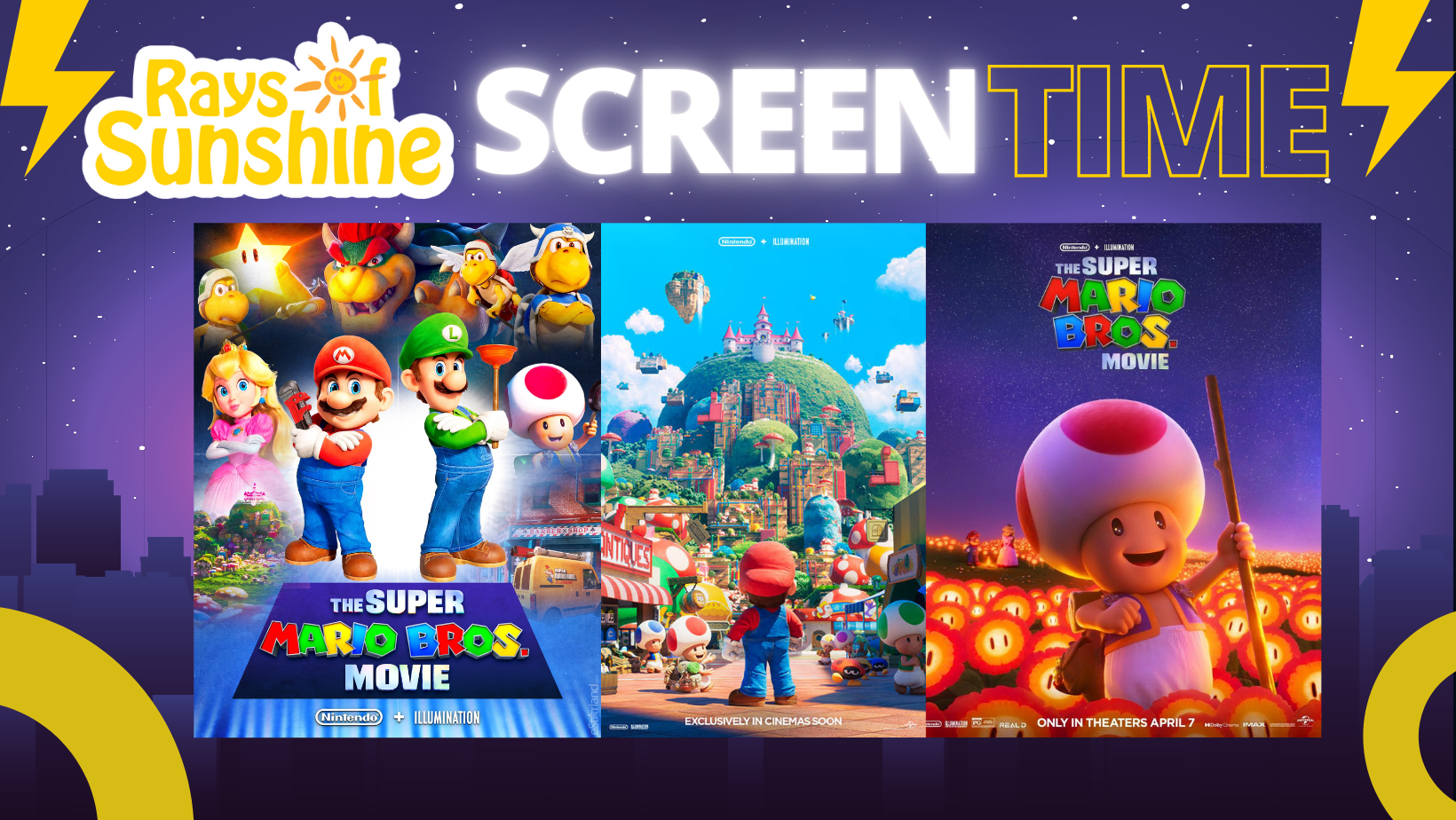 Three Mario screening posters with Rays of Sunshine logo and Screen time above the posters