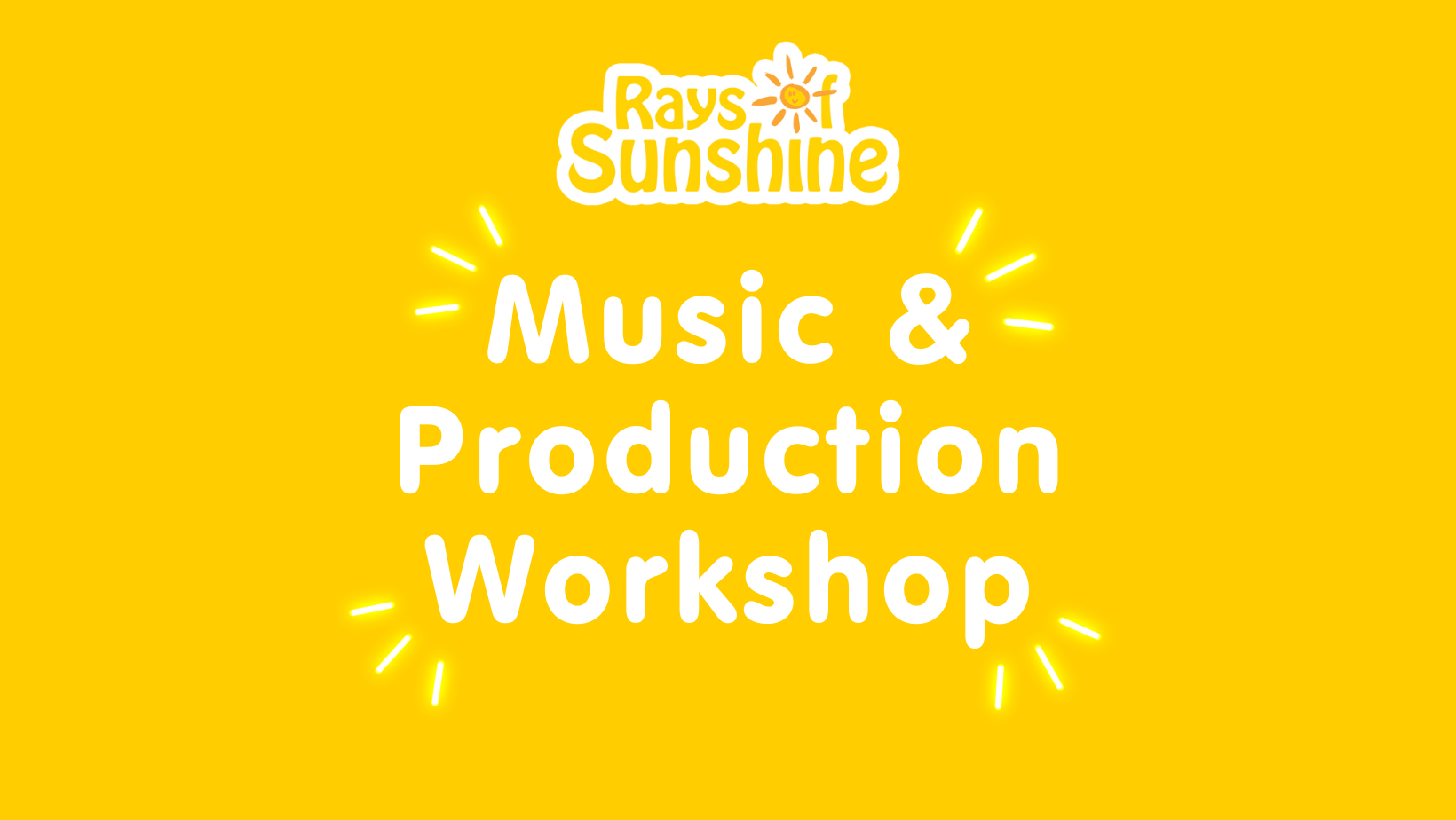 Music and Production Workshop